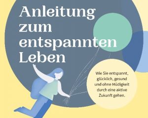 Anleitung zum entspannten Leben von Sven-David Müller und Almut Müller